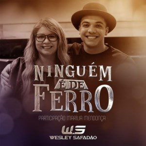 NINGUÉM É DE FERRO