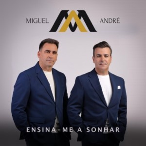 n0105-ensina_me_a_sonhar_-_miguel__andre_1303887318