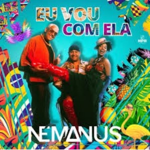 n0109-eu_vou_com_ela_-_nemanus_1886496178